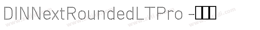 DINNextRoundedLTPro 字体转换